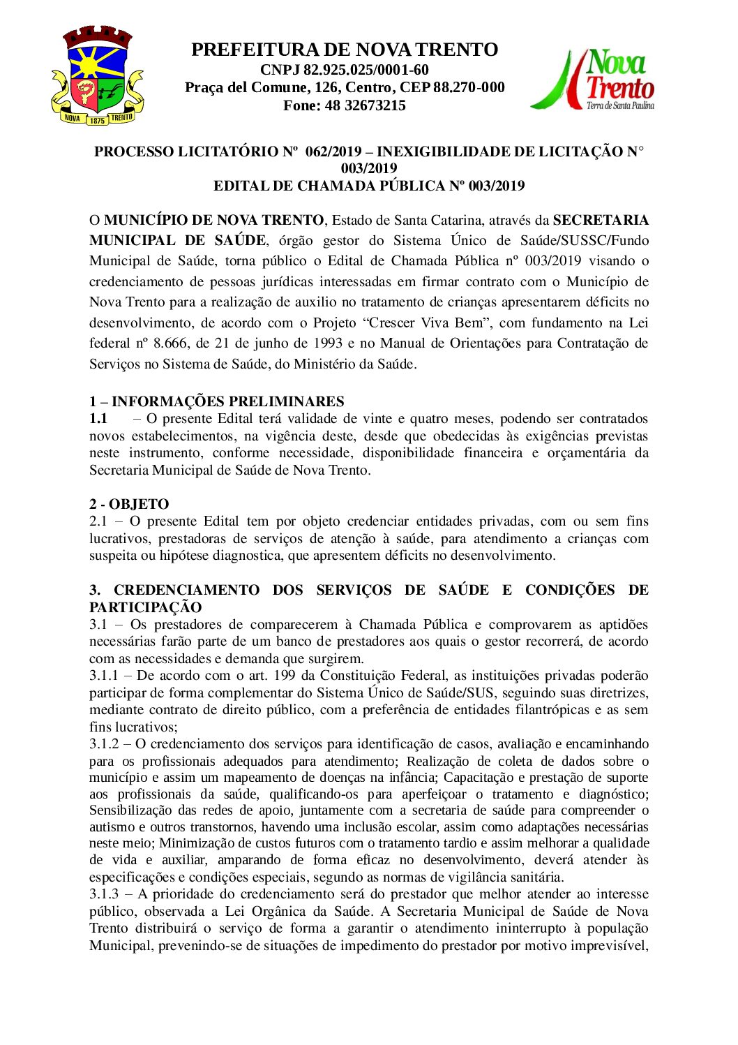Edital 062 - IL 003 - Credenciamento - Clinica Multipro
