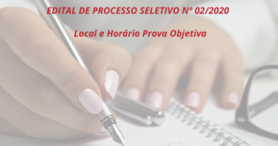 Processo Seletivo nº 02/2020 - Local e Horário de Prova Objetiva