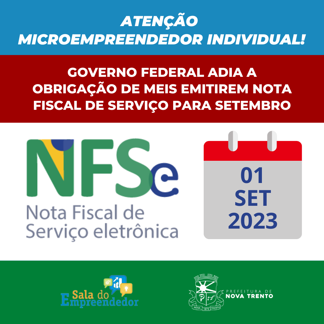 MEIs: ADIADA PARA SETEMBRO NOVA REGRA PARA EMISSÃO DE NOTA FISCAL  ELETRÔNICA - Câmara Municipal de Extrema (MG)